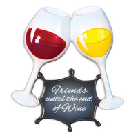 Friends Until The End of Wine Ornament